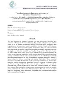 Centre of Excellence for Latin America MAX PLANCK INSTITUTE FOR COMPARATIVE AND INTERNATIONAL PRIVATE LAW VALUE DESTRUCTION IN TRANSFERS OF CONTROL OF BRAZILIAN CORPORATIONS A critical review of Article 254-A Brazilian C