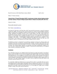 Board of Governors of the Federal Reserve System (Board)  April 15, 2014 Robert V. Frierson, Secretary Advanced Notice of Proposed Rulemaking (ANPR): Complementary Activities, Merchant Banking Activities,