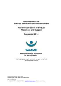 Submission to the National Mental Health Services Review Fourth Submission: Individual Placement and Support September 2014