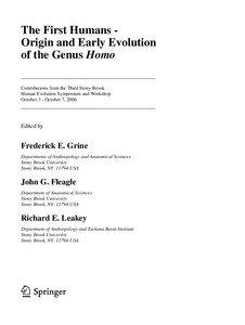 The First Humans Origin and Early Evolution of the Genus Homo _______________________________________________