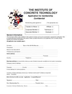 THE INSTITUTE OF CONCRETE TECHNOLOGY Application for membership Confidential Membership grade applied for: