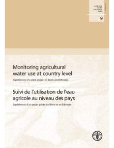 9  Monitoring agricultural water use at country level Experiences of a pilot project in Benin and Ethiopia