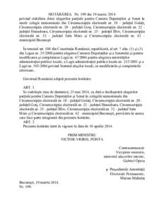 HOTĂRÂREA Nr. 199 din 19 martie 2014 privind stabilirea datei alegerilor parţiale pentru Camera Deputaţilor şi Senat în unele colegii uninominale din Circumscripţia electorală nr[removed]judeţul Galaţi, Circumscr