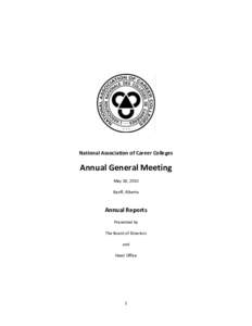 National Association of Career Colleges  Annual General Meeting May 18, 2010 Banff, Alberta