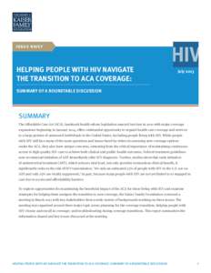 Medicaid / Patient Protection and Affordable Care Act / HIV/AIDS Bureau / AIDS / HIV / Health insurance / Medicare Part D / Health care / HIV/AIDS in China / Health / HIV/AIDS / Medicine