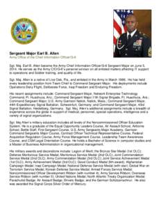 Sergeant Major Earl B. Allen Army Office of the Chief Information Officer/G-6 Sgt. Maj. Earl B. Allen became the Army Chief Information Officer/G-6 Sergeant Major on June 5, 2014. He serves as the Army CIO/G-6’s person