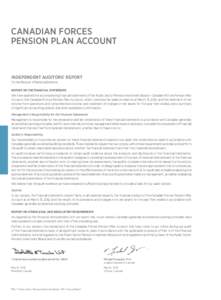 Canadian Forces Pension Plan Account INDEPENDENT AUDITORS’ REPORT To the Minister of National Defence Report on the Financial Statements