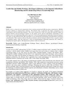 International Journal of Business and Social Science  Vol. 4 No. 11; September 2013 Leadership and Mobile Working: The Impact of Distance on the Superior-Subordinate Relationship and the Moderating Effects of Leadership 