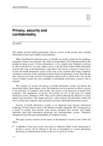 HEALTH INFORMATICS  Privacy, security and confidentiality JO LUCK