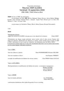 Programme prévisionnel  Réunion ANR GLIDES Vendredi 18 septembre 2009 CEBC-CNRS, 79360 Villiers en Bois