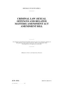 REPUBLIC OF SOUTH AFRICA  CRIMINAL LAW (SEXUAL OFFENCES AND RELATED MATTERS) AMENDMENT ACT AMENDMENT BILL