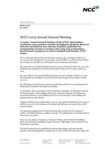 Press Release March 24, 2015 NoNCC’s 2015 Annual General Meeting At today’s Annual General Meeting (AGM) of NCC shareholders,