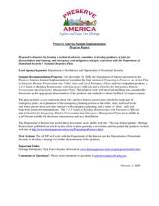 Preserve America Summit Implementation Progress Report Respond to disasters by forming a technical advisory committee to develop guidance, a plan for dissemination and training, and emergency and mitigation strategies co