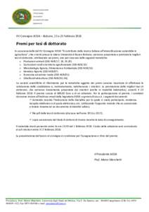 XV Convegno AISSA – Bolzano, 22 e 23 FebbraioPremi per tesi di dottorato In occasione delle del XV Convegno AISSA “Il contributo della ricerca italiana all’intensificazione sostenibile in agricoltura”, che