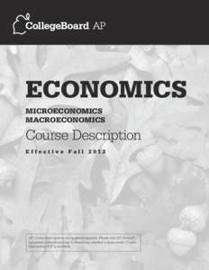 Economics Microeconomics Macroeconomics Course Description Effective Fall 2012