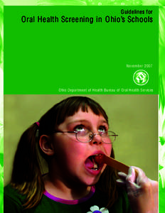 Guidelines for  Oral Health Screening in Ohio’s Schools November 2007