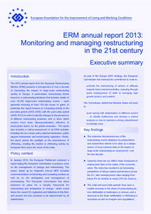 ERM annual report 2013: Monitoring and managing restructuring in the 21st century Executive summary Introduction