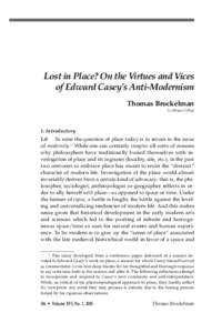 Lost in Place? On the Virtues and Vices of Edward Casey’s Anti-Modernism Thomas Brockelman Le Moyne College  1. Introductory