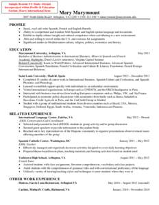 Sample Resume #1: Study Abroad Incorporated within Profile & Education Section; Heavy international focus Mary Marymount