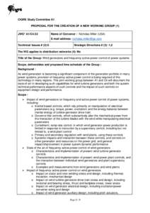 CIGRE Study Committee A1 PROPOSAL FOR THE CREATION OF A NEW WORKING GROUP (1) JWG* A1/C4.52 Name of Convenor : Nicholas Miller (USA) E-mail address: 