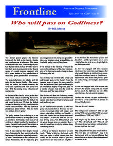 Frontline  American Decency Association April 2015 Vol. XXVIV Issue IV  Who will pass on Godliness?