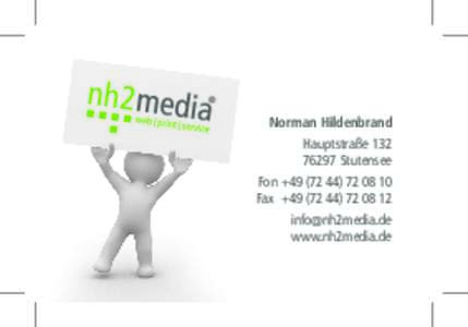 drucken  Norman Hildenbrand HauptstraßeStutensee Fon +10