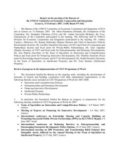 Report on the meeting of the Bureau of the UNECE Committee on Economic Cooperation and Integration (Geneva, 15 February 2007, 14.00, Room PN[removed]The Bureau of the UNECE Committee on Economic Cooperation and Integrati