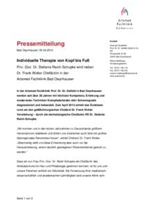 Pressemitteilung Bad Oeynhausen, [removed]Individuelle Therapie von Kopf bis Fuß Priv.-Doz. Dr. Stefanie Reich-Schupke wird neben Dr. Frank Wolter Chefärztin in der