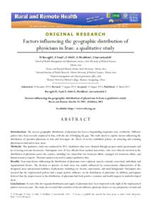 ORIGINAL RESEARCH  Factors influencing the geographic distribution of physicians in Iran: a qualitative study H Ravaghi1, E Taati2, Z Abdi3, A Meshkini4, S Sarvarizadeh5 1