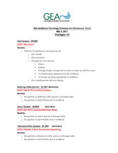 GEA Geothermal Technology Showcase and International Forum May 4, 4, 2011 Washington, DC Gold Sponsor - $5,000 SOLD: Atlas Copco