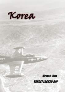 Korea  Aircraft Lists TARGET LOCKED-ON!