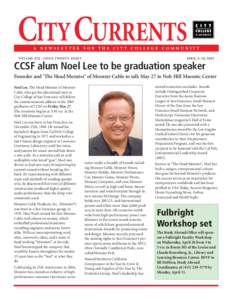 CITY CURRENTS  A NEWSLETTER FOR THE CITY COLLEGE COMMUNITY VOLUME XIX • ISSUE TWENTY-EIGHT