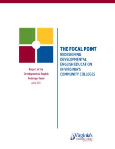 The FocAL Point  Report of the Developmental English Redesign Team June 2011