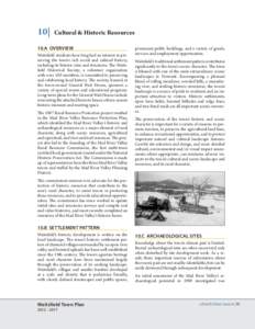 10|  Cultural & Historic Resources 10.A OVERVIEW Waitsfield residents have long had an interest in preserving the town’s rich social and cultural history,