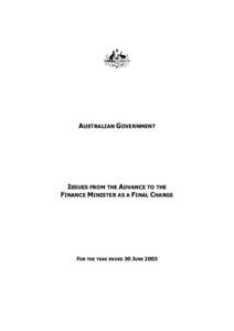 Issues from the Advance to the Finance Minister as a Final Charge for the year ended 30 June 2003