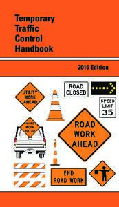 Temporary Traffic Control Handbook 2016 Edition