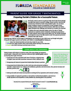 Mathematics Grade 7 PARENT GUIDE FOR GRADE 7 MATHEMATICS Preparing Florida’s Children for a Successful Future All Florida students deserve to graduate high school with the knowledge