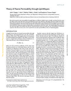 ARTICLE  Theory of Passive Permeability through Lipid Bilayers John F. Nagle,1,3 John C. Mathai,2 Mark L. Zeidel,2 and Stephanie Tristram-Nagle1 1Biological