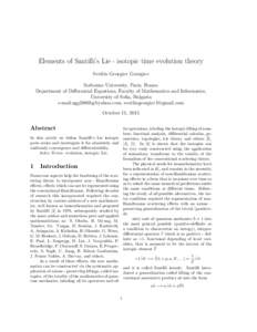 Elements of Santilli’s Lie - isotopic time evolution theory Svetlin Georgiev Georgiev Sorbonne University, Paris, France Department of Differential Equations, Faculty of Mathematics and Informatics, University of Sofia