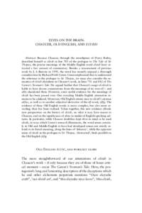 ELVES ON THE BRAIN: CHAUCER, OLD ENGLISH, AND ELVISH Abstract: Because Chaucer, through the mouthpiece of Harry Bailey, described himself as elvish in line 703 of the prologue to The Tale of Sir Thopas, the precise meani