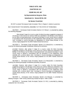 PUBLIC ACTS, 1999 CHAPTER NO. 421 HOUSE BILL NO. 987 By Representatives Hargrove, Rinks Substituted for: Senate Bill No. 832 By Senator Crutchfield