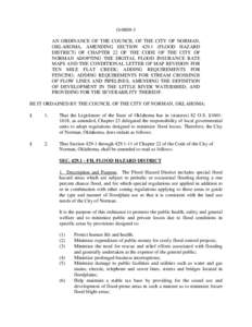 O[removed]AN ORDINANCE OF THE COUNCIL OF THE CITY OF NORMAN, OKLAHOMA, AMENDING SECTION[removed]FLOOD HAZARD DISTRICT) OF CHAPTER 22 OF THE CODE OF THE CITY OF NORMAN ADOPTING THE DIGITAL FLOOD INSURANCE RATE MAPS AND THE 