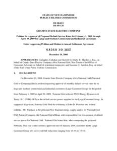 STATE OF NEW HAMPSHIRE PUBLIC UTILITIES COMMISSION DE[removed]DE[removed]GRANITE STATE ELECTRIC COMPANY Petition for Approval of Proposed Default Service Rates for February 1, 2009 through
