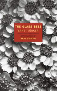 THE GLASS BEES ERNST JÜNGER INTRODUCTION BY BRUCE STERLING  new york review books