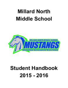    Millard North  Middle School     