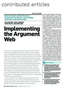 contributed articles doi:Improve online public discourse by connecting opinions across blogs, editorials, and social media.