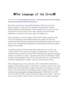 The Language of the Elves (originally appeared on Literal Exposure.com, July 11, [removed]http://literalexposure.com[removed]the-languageof-the-elves-by-rie-sheridan-rose-author-of-the-luckless-prince/) One of th