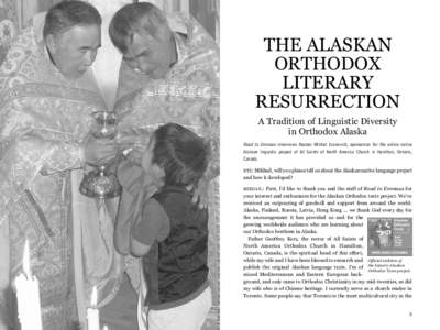 THE ALASKAN ORTHODOX LITERARY RESURRECTION A Tradition of Linguistic Diversity in Orthodox Alaska
