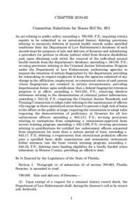 CHAPTER[removed]Committee Substitute for House Bill No. 951 An act relating to public safety; amending s[removed], F.S.; requiring certain reports to be submitted in an automated format; deleting provisions relating to a