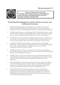 Recommendation 7.2 “People and Wetlands: The Vital Link” Meeting of the Conference of the Contracting Parties to the Convention on Wetlands (Ramsar, Iran, 1971), San José, Costa Rica, 10-18 May 1999 7th